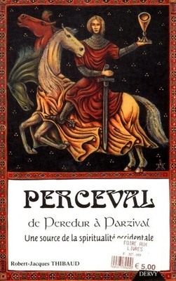 Perceval: Vom Peredur zum Parzifal ein ... - Thibaud Robert-Ja... - V2205058