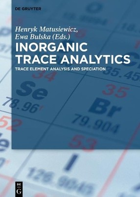Henryk Matusiewicz Inorganic Trace Analytics (Gebundene Ausgabe) (US IMPORT)