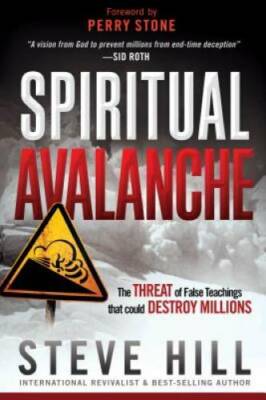Spiritual Avalanche: The Threat of False Teachings that Could Destroy M - GOOD
