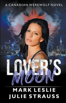 Mark Leslie (u. a.) | Lover's Moon | Taschenbuch | Englisch (2022)
