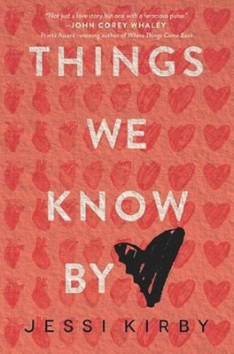Things We Know by Heart - Kirby, Jessi - Acceptable - See condition notes