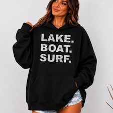 LAKE BOAT SURF Hoodie Sweatshirt Wakesurf Wake Board Surfing