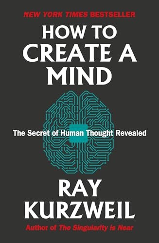 How To Create A Mind : The Secret Of Human Thought Revealed Ray Kurzweil - Image 6