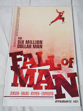The Six Million Dollar Man: Fall of Man #1 July 2016 Dynamite Entertainment