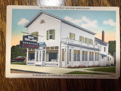 THE ORIGINAL HAM THAT AM HAM RESTAURANT ROUTE 5 CHITTENANOGO, NY 