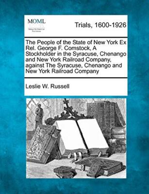 Russell - People of the State of New York Ex Rel. George F. Comstock  - X555z