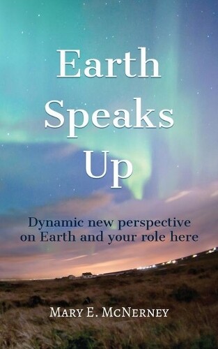 Thumbnail - Mary E Mcnerney Earth Speaks Up (taschenbuch)
