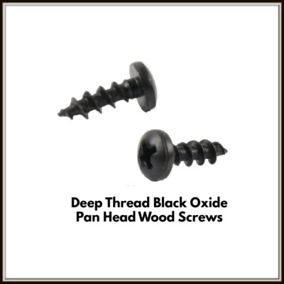 Deep Thread Pan Head Black Oxide Wood Screws. Select Quantity and Size!