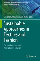 Sustainable Approaches In Textiles And Fashion Subramanian Senthilkannan Muthu