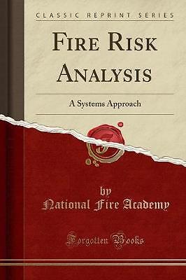 Fire Risk Analysis: A Systems Approach (Classic Re