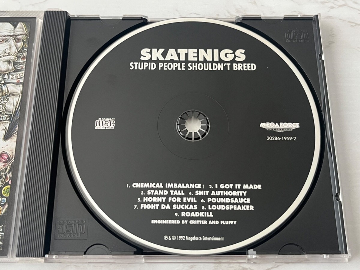 Skatenigs Stupid People Shouldn't Breed CD ORIG 1992 Megaforce