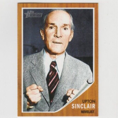 Upton Sinclair 2009 TOPPS HERITAGE AMERICAN HEROES #92 NOVELIST