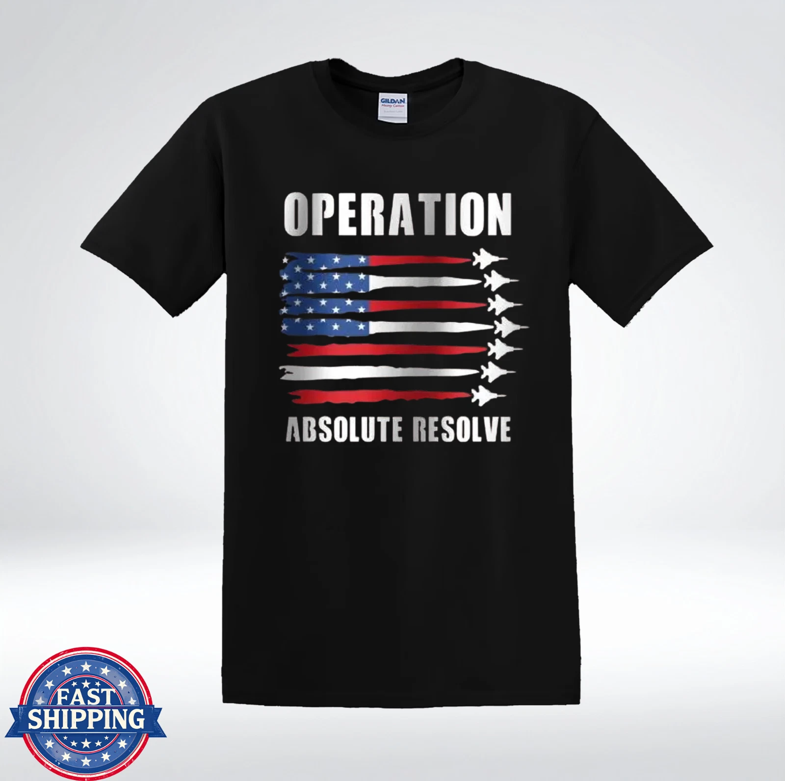 Operation Absolute Resolve Fighter Jet Patriotic T-Shirt