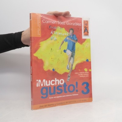 Scuola Secondaria di Primo Grado - 3: Mucho gusto. Libro del alumno-Cuaderno...