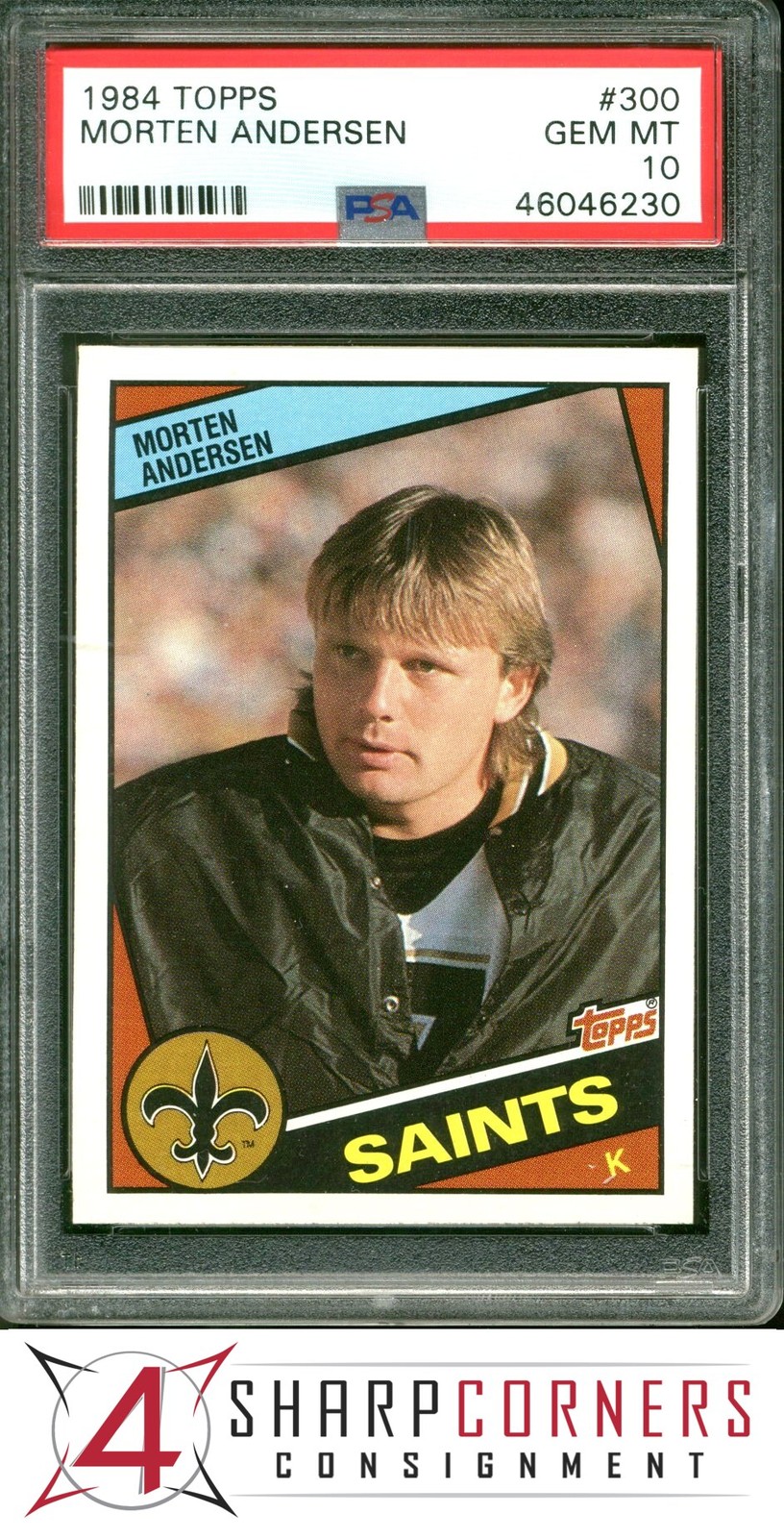 1984 TOPPS #300 MORTEN ANDERSEN RC SAINTS HOF PSA 10