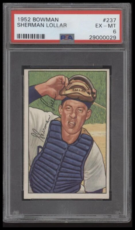 1952 BOWMAN SHERM LOLLAR 237 EXMT PSA 6 BASEBALL CHICAGO WHITE SOX