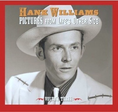 Hank Williams - Pictures From Life's Other Side, Vol. 3 [New CD]
