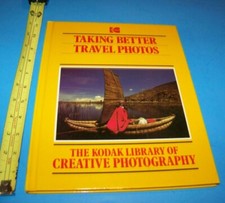Kodak Library Of Creative Photography "Taking Better Travel Photos" Vintage 1983