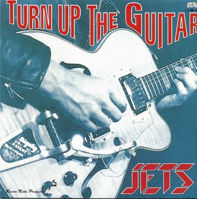 The Jets - Turn Up The Guitar (LP) - Vinyl Revival/Neo Rockabilly