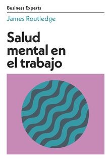 Salud mental en el trabajo (Business Experts) von Routle... | Buch | Zustand gut