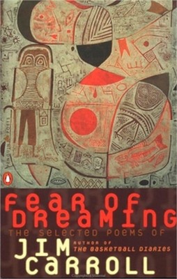 Fear of Dreaming: The Selected Poems (Paperback or Softback)