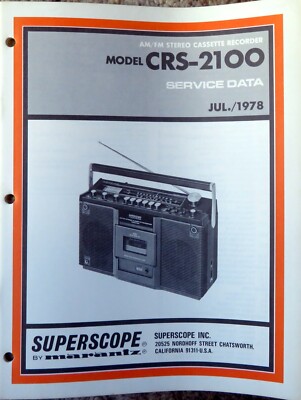 Superscope Model CRS-2100 - AM/FM Stereo Cassette Deck, Jul 1978 - Service Data
