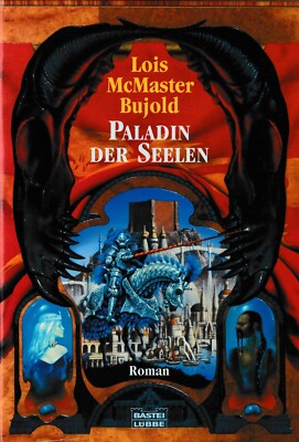Lois McMaster Bujold: Paladin der Seelen