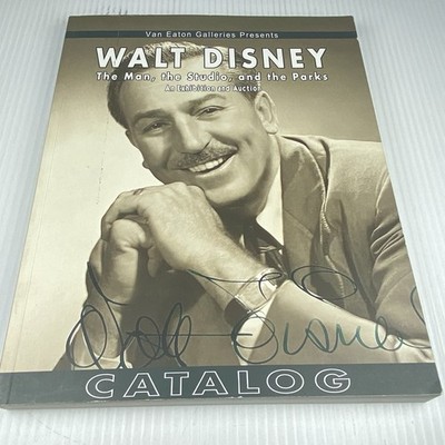 Van Eaton Galleries Presents Walt Disney The Man,The Studio, & the Parks Catalog