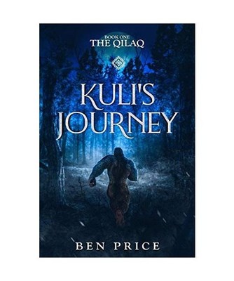 Kuli's Journey: Book One: The Qilaq, Price, Ben
