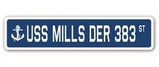 USS MILLS DER 383 Street Sign us navy ship veteran sailor gift