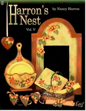 Harron's Nest Volume 5 Nancy Harron Decorative Painting Patterns Craft Book