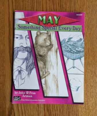 Something Special Everyday May John And Fran Artman Homeschool - Education - ED3