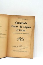 LIVRE ANCIEN DUBOIS-DESAULLE CAMISARDS, PEAUX DE LAPINS ET COCOS PARIS 1901
