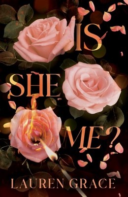 Is She Me by Lauren Grace PAPERBACK 9781803782799