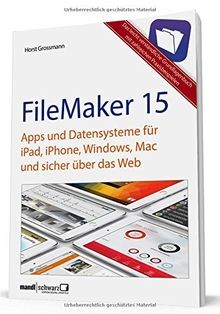 FileMaker Pro 14 - Die Neuerungen: Automatisierung,... | Buch | Zustand sehr gut