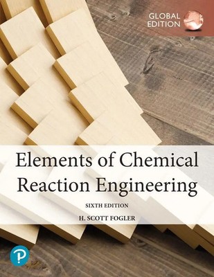Elements of Chemical Reaction Engineering, Global Edition H. Fogler (u. a.) Buch