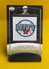 LEFTY GROVE 2007 UD PREMIER STITCHINGS PATCH 1/10 SSP PHILADELPHIA ATHLETICS