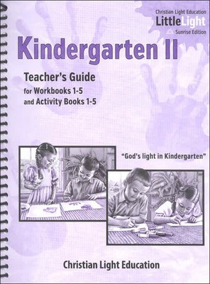 Kindergarten 2 Teachers Guide Christian Light Education Sunrise CLE