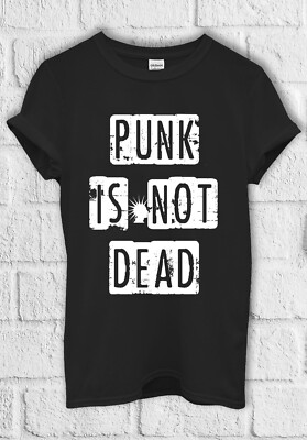 Punk is Not Dead Fun Musik Hüften T-Shirt Herren Damen Hoodie Sweatshirt Unisex 698
