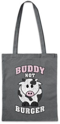 Buddy Not Burger Stofftasche Einkaufstasche Vegan Vegetarier Tierschutz Fun Kuh