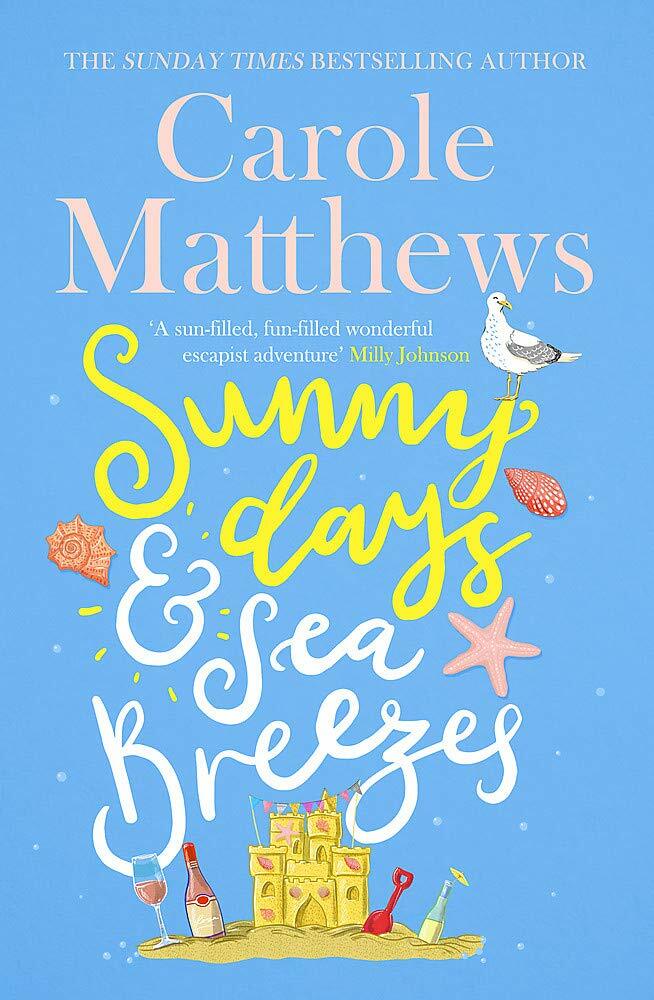 Sunny Days and Sea Breezes: The PERFECT feel-good, escapist read from the Sunday