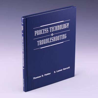 Process Technology Troubleshooting by Lamar E. Garrett; VG