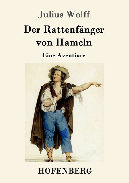 Wolff, Julius Der Rattenf?-nger Von Hameln:eine Aventiure Book Neu