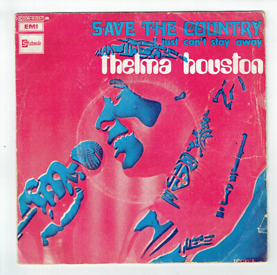 Thelma Houston Vinyl 45 Runden 7 '' Save The Country - I Just Can'T Stay Away