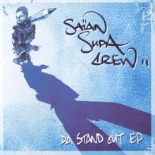 Da Stand Out ! - Maxi CD von Saian Supa Crew | CD | Zustand gut
