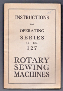 Rotary Sewing Machines Original Instructions Operating 49-131 127 Booklet {d8