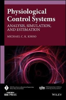 Physiological Control Systems - Analysis, Simulation, and Estimation, Second