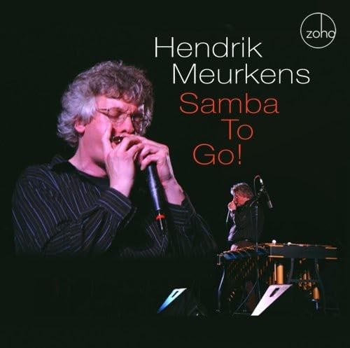 Hendrik Meurkens Samba to Go! (CD)