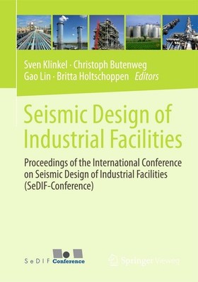 Seismic Design of Industrial Facilities Sven Klinkel