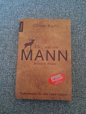 Alles, was ein Mann wissen muss von Oliver Kuhn (2010, Taschenbuch)